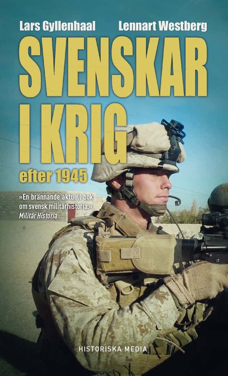 Gyllenhaal, Lars ; Westberg, Lennart : Svenskar i krig efter 1945