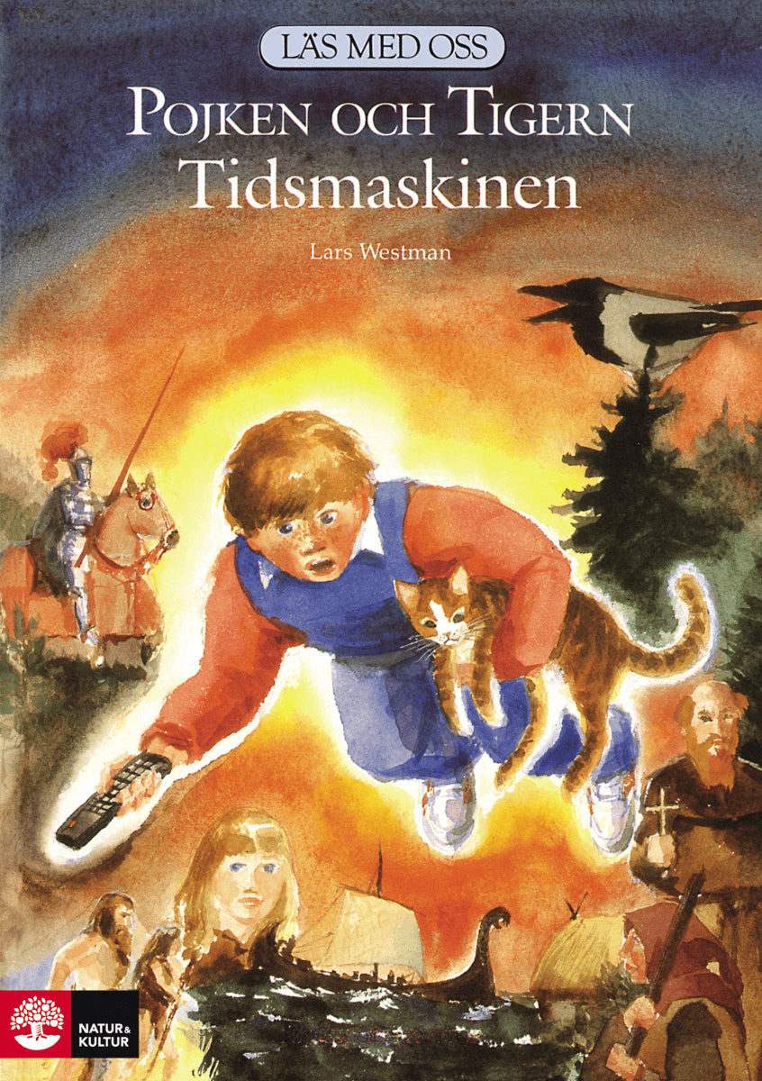 Lars Westman : Läs med oss Åk3-4 Pojken och Tigern Tidsmaskinen