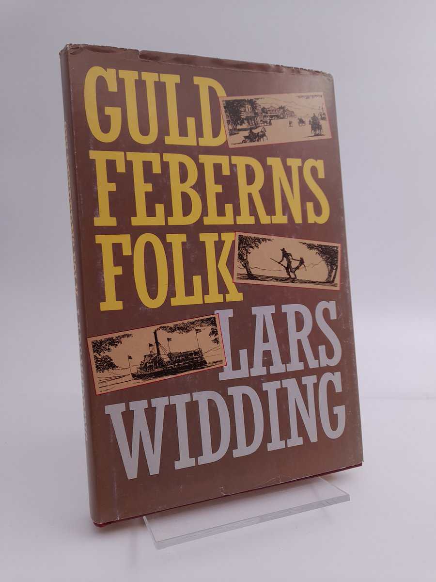 Lars Widding : Guldfeberns folk