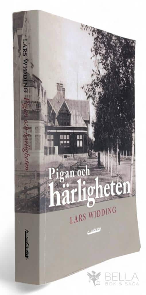 Lars Widding : Pigan och härligheten