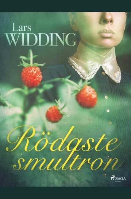 Lars Widding : Rödaste smultron
