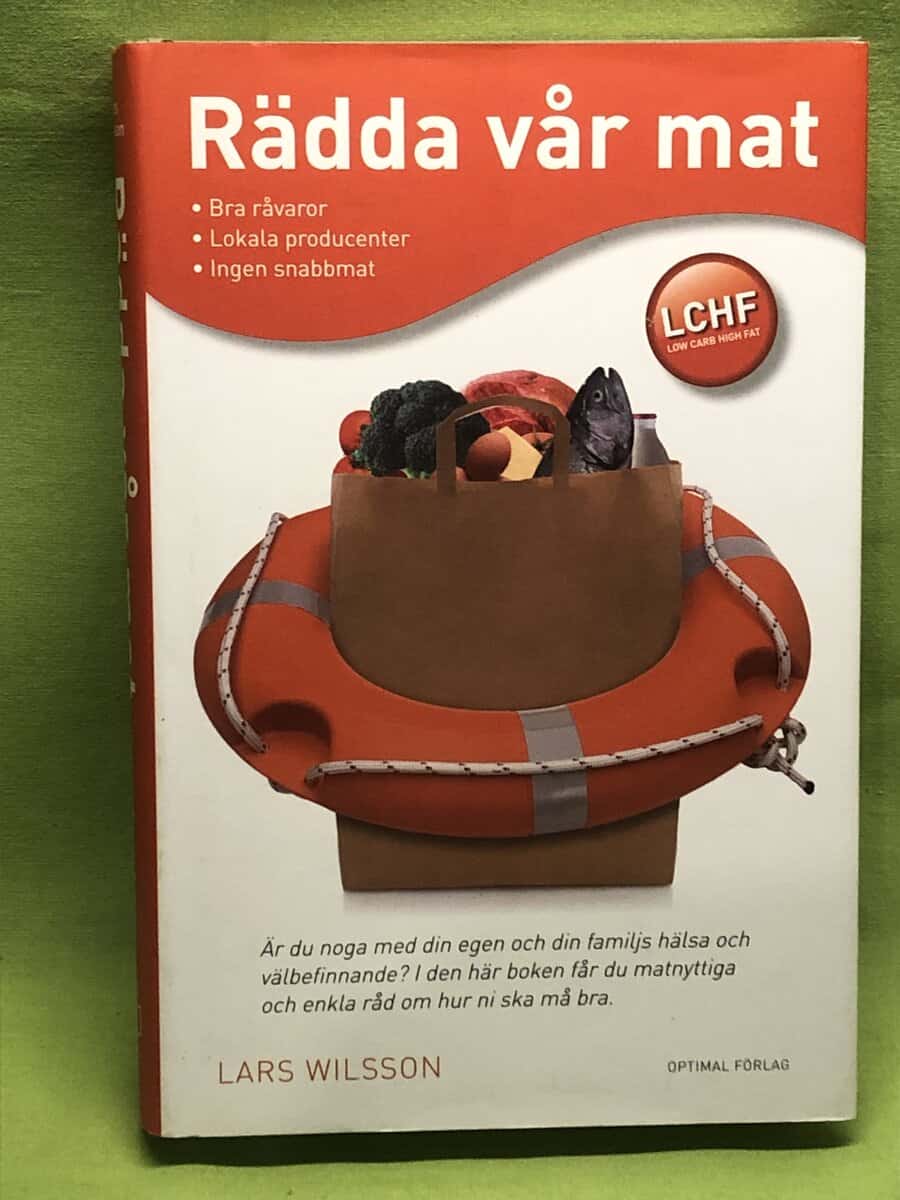 Lars Wilsson : Rädda vår mat