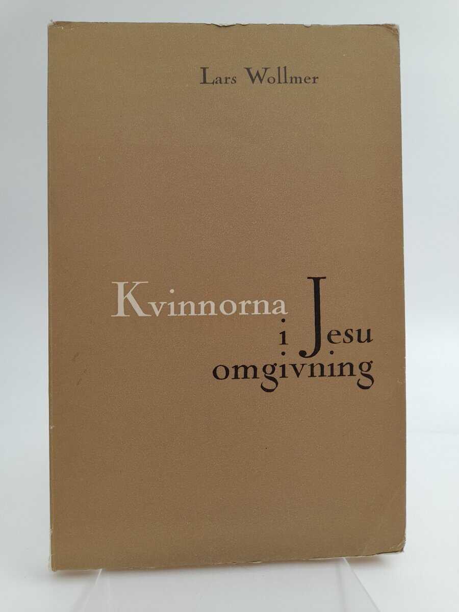 Lars Wollmer : Kvinnorna i jesu omgivning