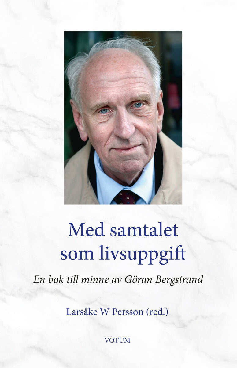 Larsåke W. Persson : Med samtalet som livsuppgift