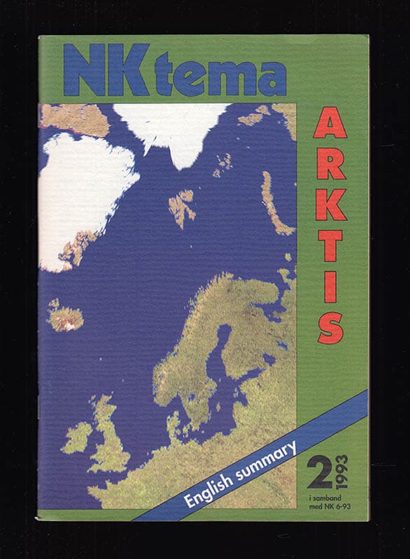 Larserik Häggman : Arktis. NK tema 2 1993 i samband med NK 6-93