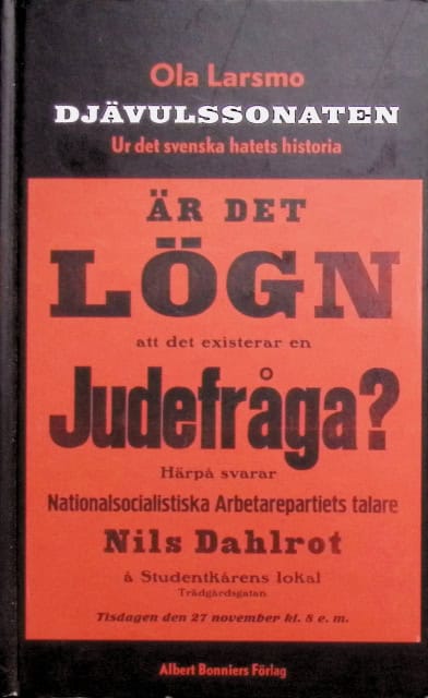 Larsmo Ola : Djävulssonaten., Ur det svenska hatets historia