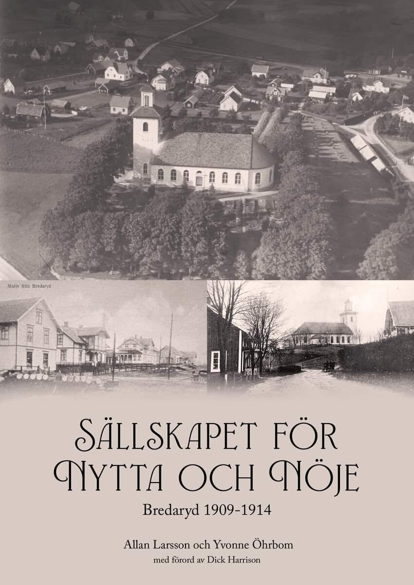 Larsson, Allan ; Öhrbom, Yvonne : Sällskapet för nytta och nöje