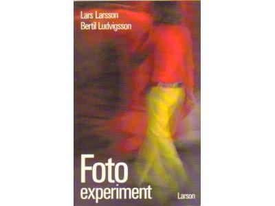 Larsson, Lars ; Ludvigsson, Bertil : Fotoexperiment