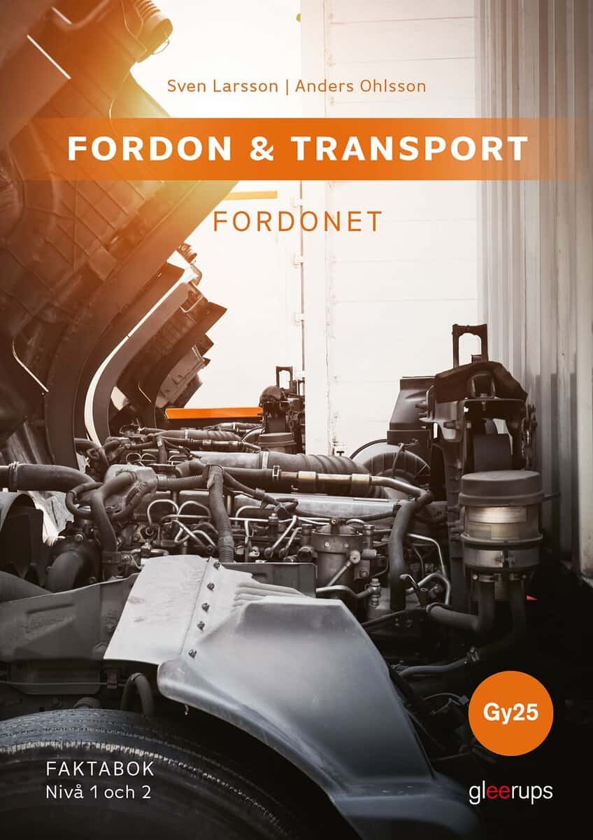 Larsson, Sven ; Ohlsson, Anders : Fordon & transport – Fordonet, faktabok 1-2, Gy25