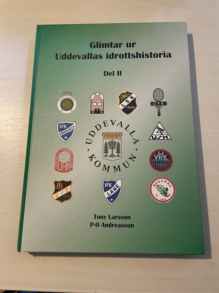 Larsson, Tony, Andreasson, P-O : Glimtar ur Uddevallas idrottshistoria Del II (2)