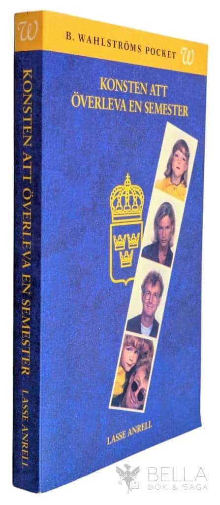 Lasse Anrell : Konsten att överleva en semester