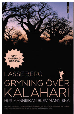 Lasse Berg : Gryning över Kalahari