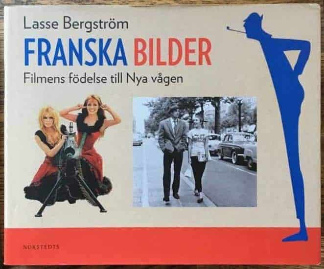 Lasse Bergström : Franska bilder
