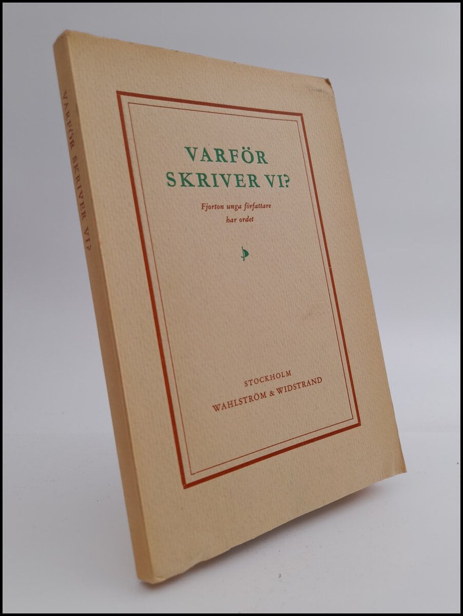 Lasse Bergström : Varför skriver vi?