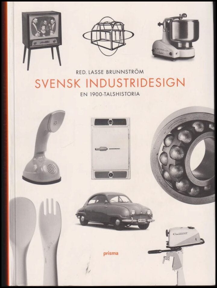 Lasse Brunnström : Svensk industridesign