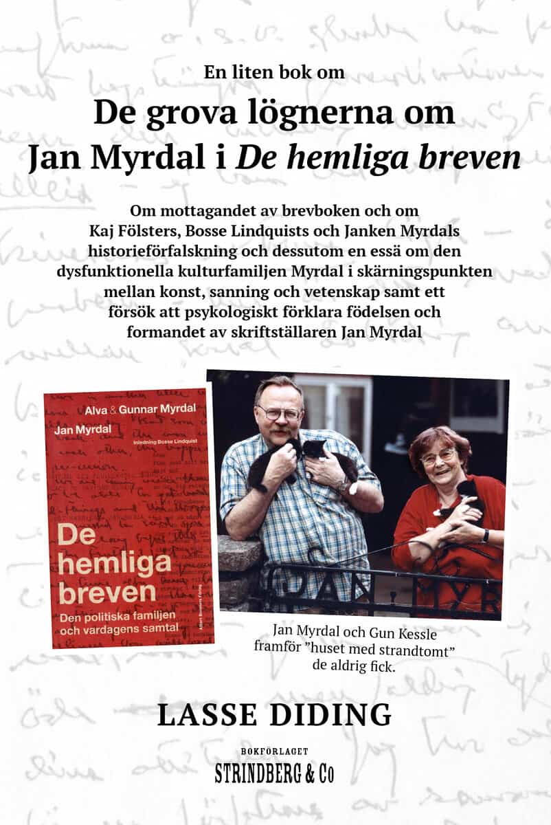 Lasse Diding : De grova lögnerna om Jan Myrdal i De hemliga breven