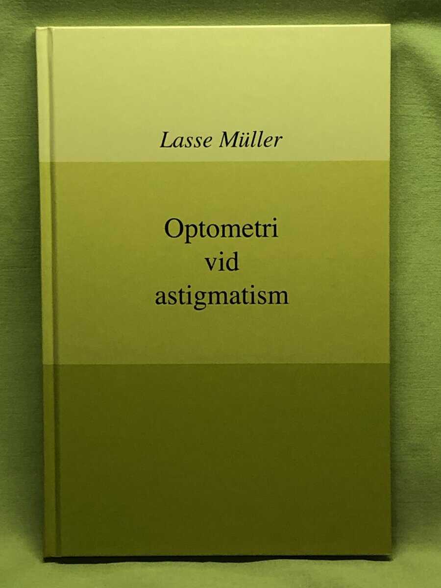 Lasse Müller : Optometri vid astigmatism