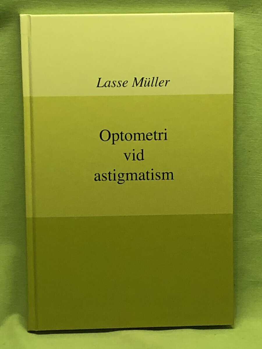 Lasse Müller : Optometri vid astigmatism
