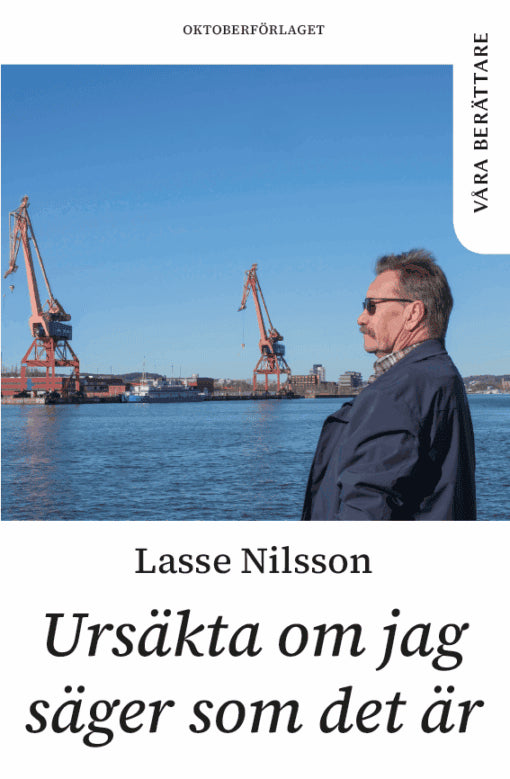 Lasse Nilsson : Ursäkta om jag säger som det är