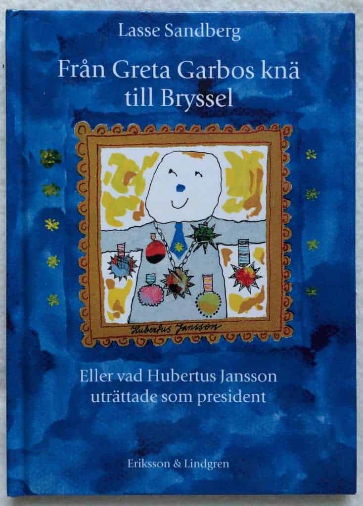 Lasse Sandberg : Från Greta Garbos knä till Bryssel