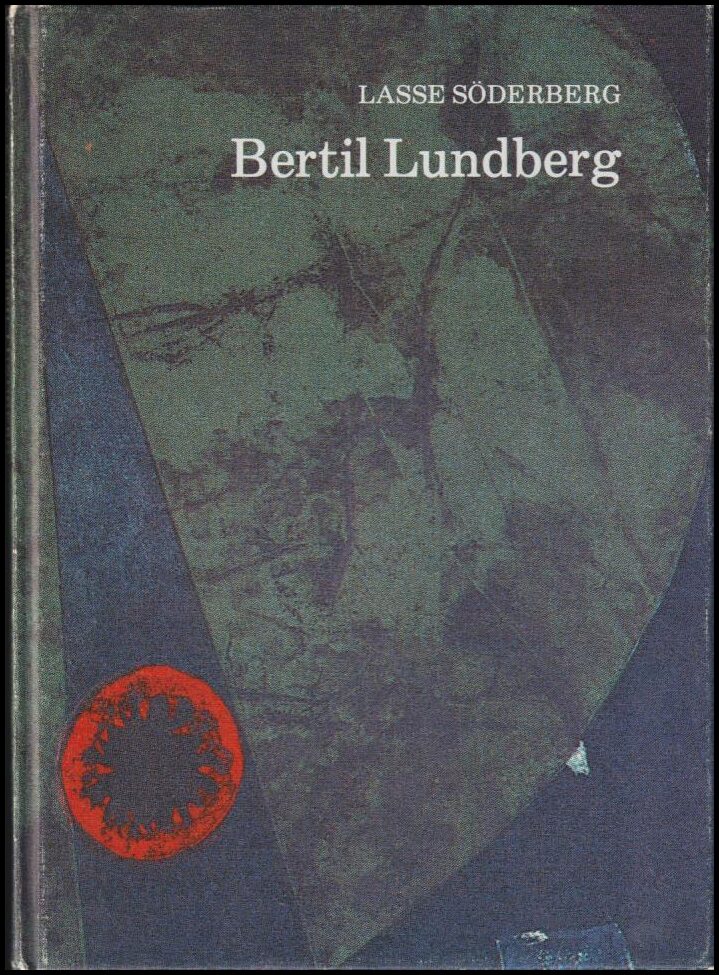 Lasse Söderberg : Bertil Lundberg