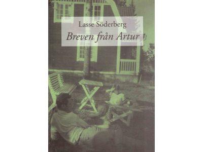 Lasse Söderberg : Breven från Artur