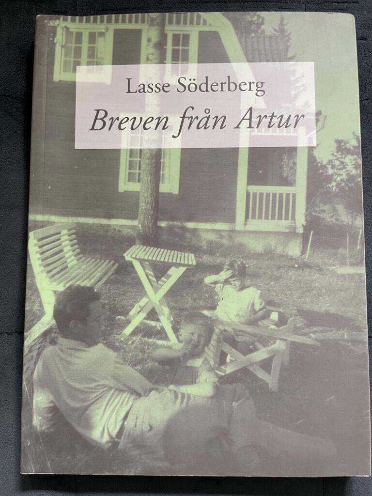 Lasse Söderberg : Breven från Artur