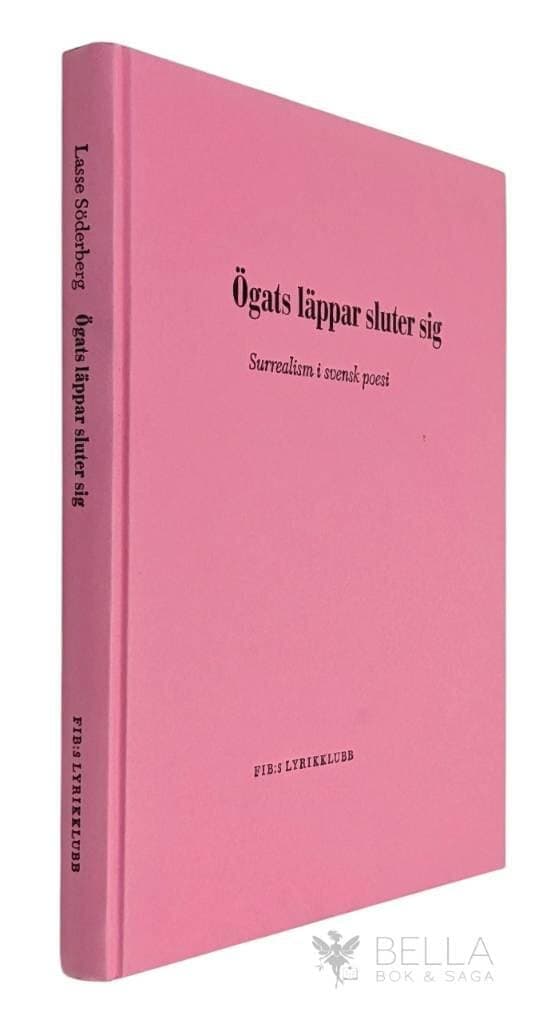 Lasse Söderberg : Ögats läppar sluter sig