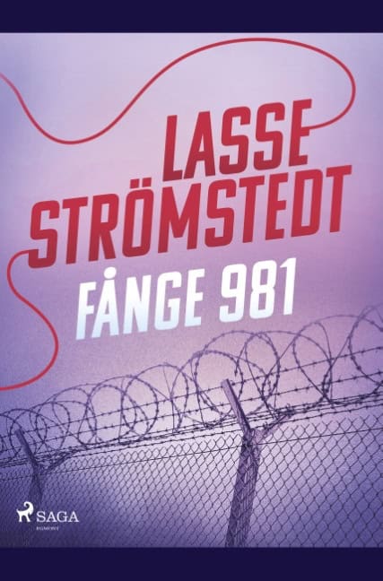 Lasse Strömstedt : Fånge 981