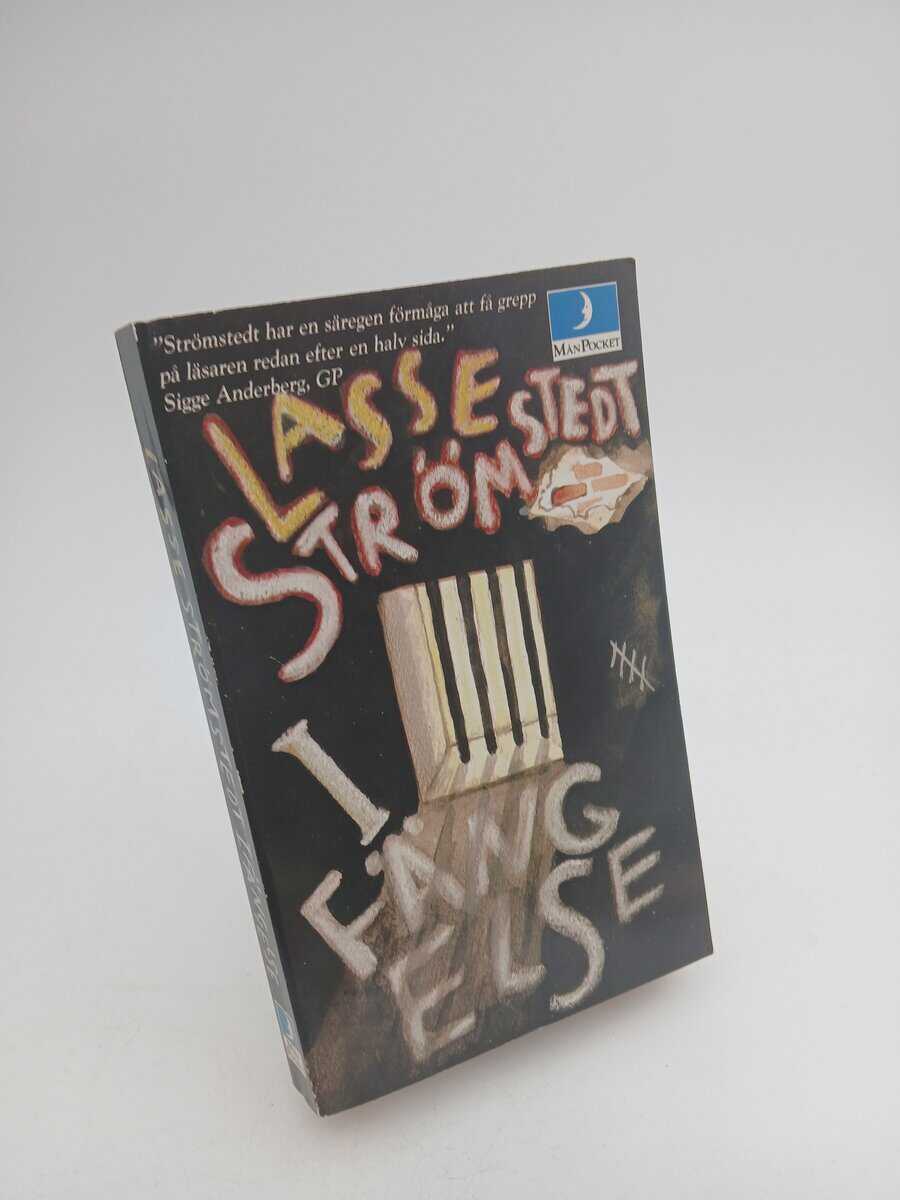 Lasse Strömstedt : I fängelse