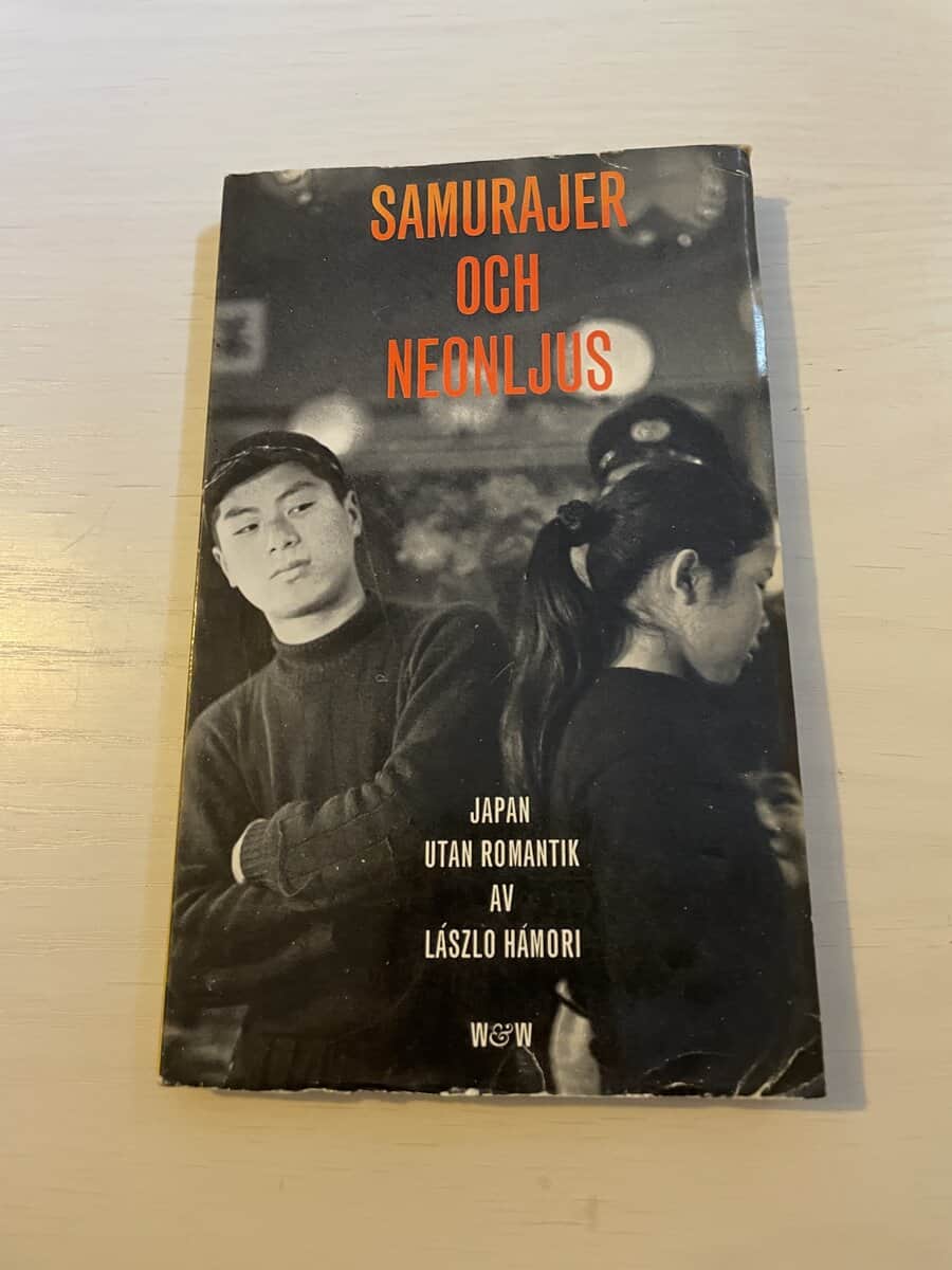 Laszlo Hamori : Samurajer och neonljus - Japan utan romantik