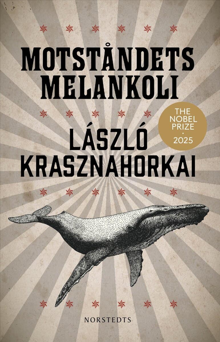 László Krasznahorkai : Motståndets melankoli