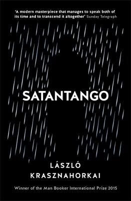 Laszlo Krasznahorkai : Satantango