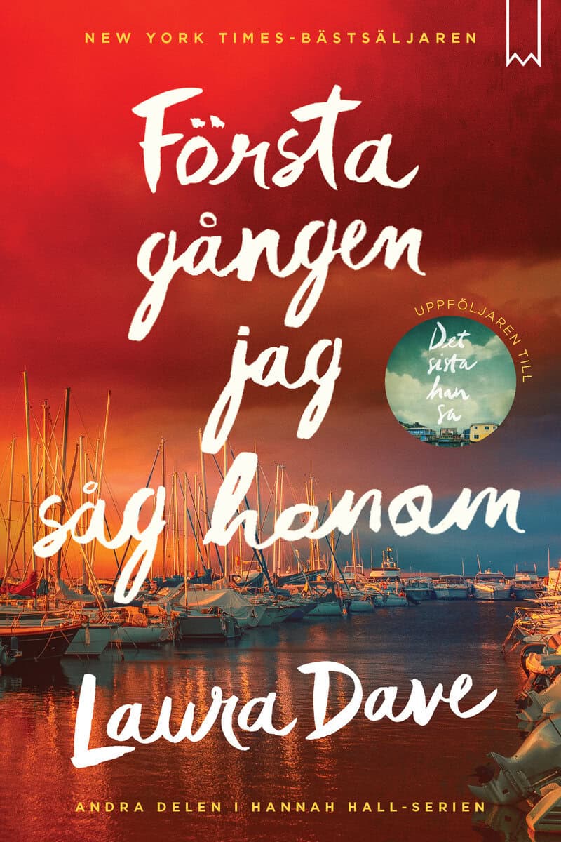 Laura Dave : Första gången jag såg honom