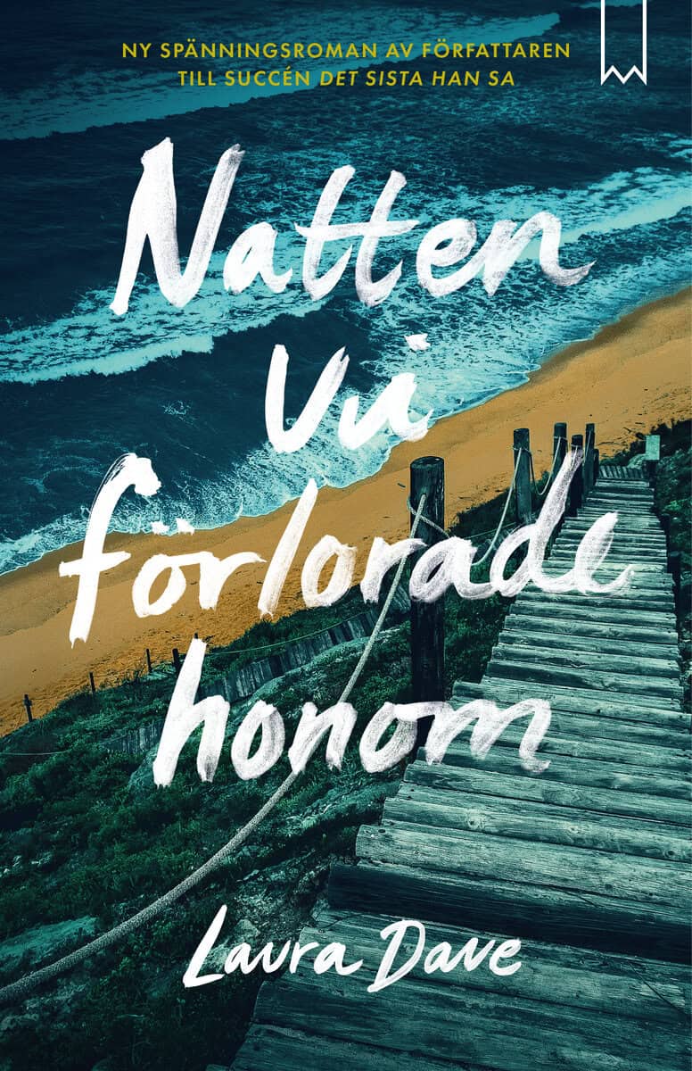 Laura Dave : Natten vi förlorade honom