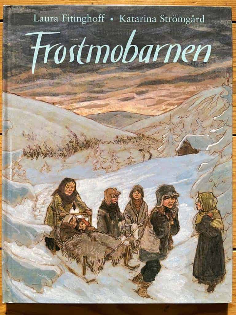 Laura Fitinghoff : Frostmobarnen