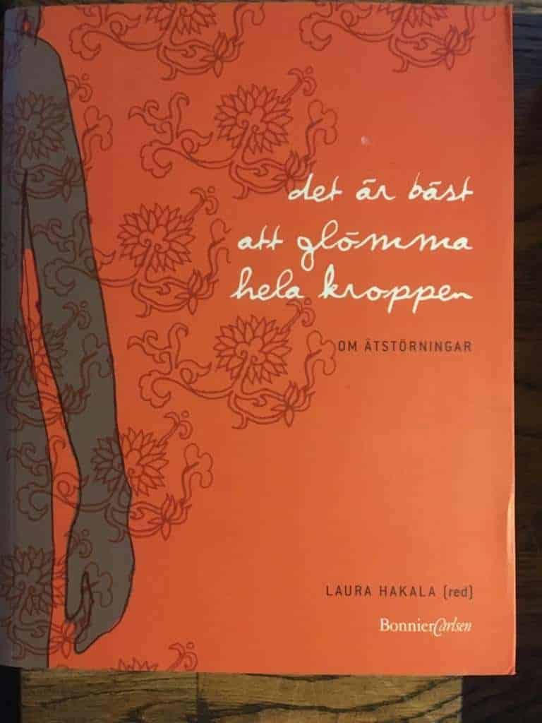 Laura Hakala : Det är bäst att glömma hela kroppen