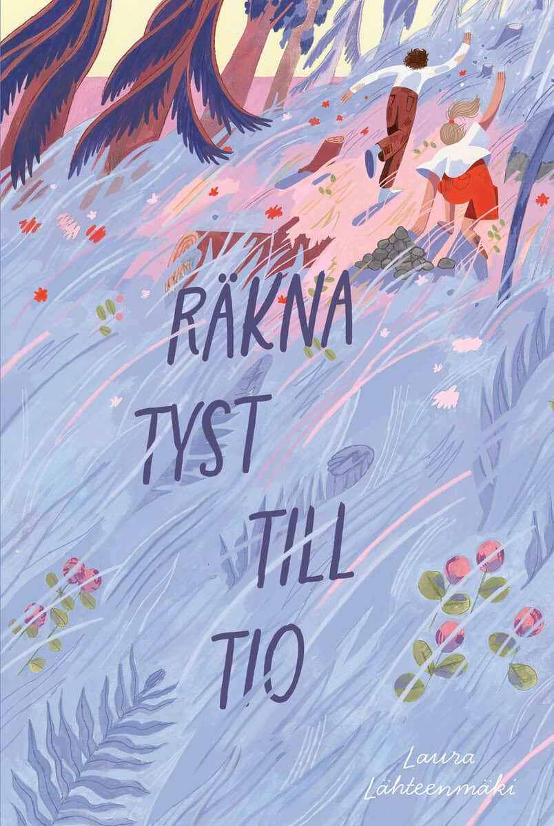 Laura Lähteenmäki : Räkna tyst till tio