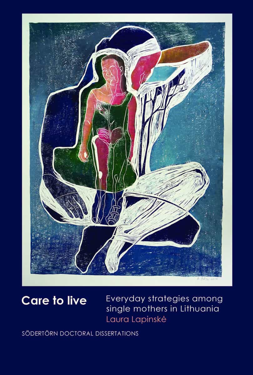 Laura Lapinskė : Care to live