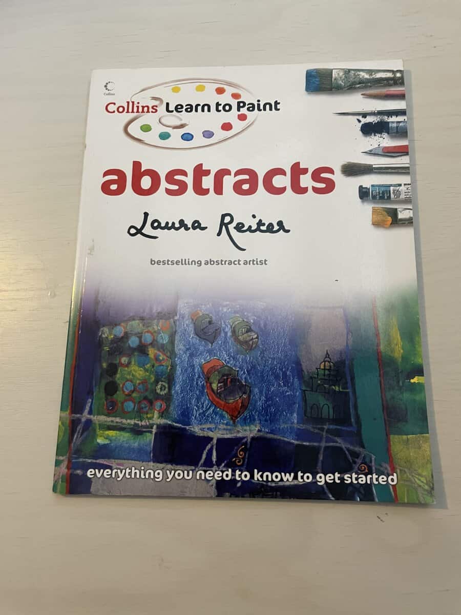 Laura Reiter : Learn To Paint Abstracts