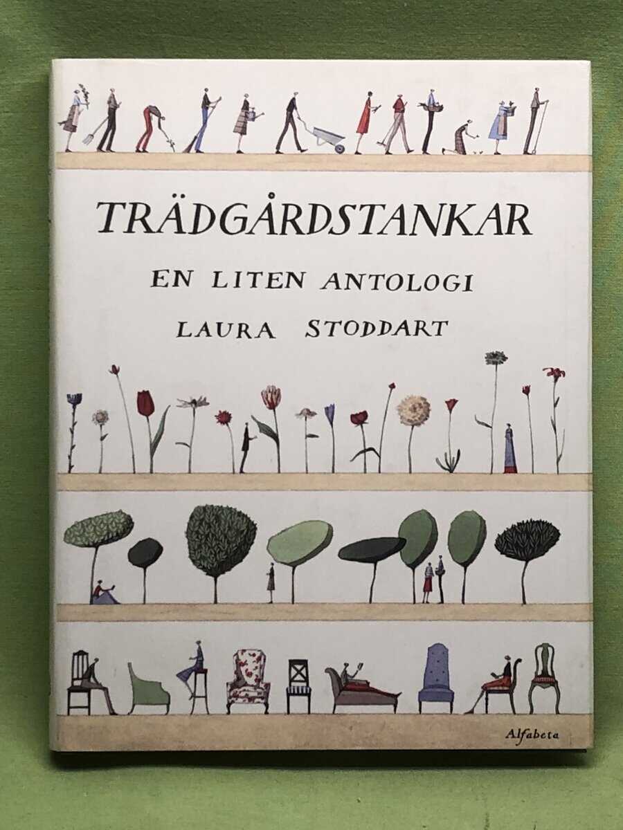 Laura Stoddart : Trädgårdstankar