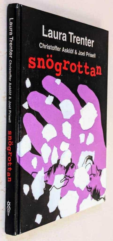 Laura Trenter ; Christoffer Asklöf ; Joel Prisell : Snögrottan
