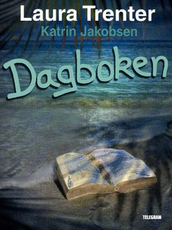 Laura Trenter : Dagboken