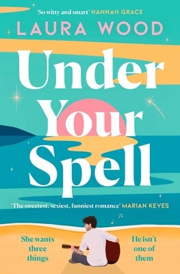 Laura Wood : Under Your Spell