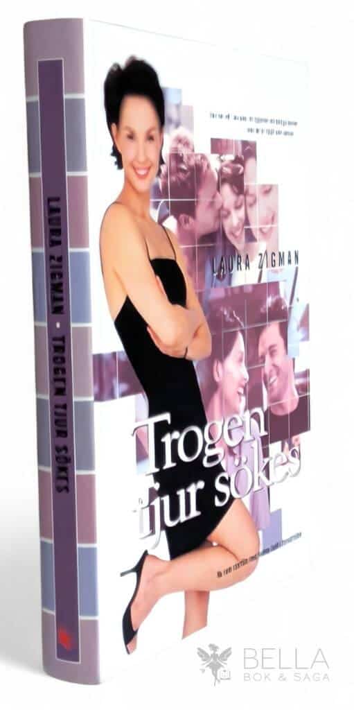 Laura Zigman : Trogen tjur sökes
