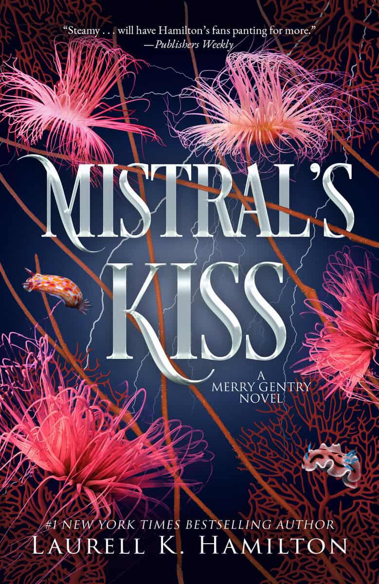 Laurell K. Hamilton : Mistral's Kiss