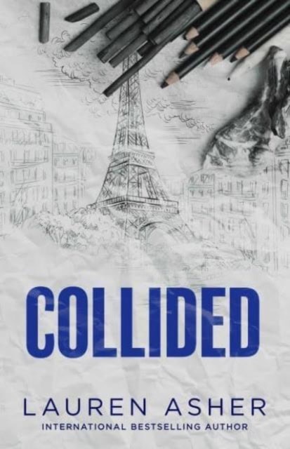 Lauren Asher : Collided
