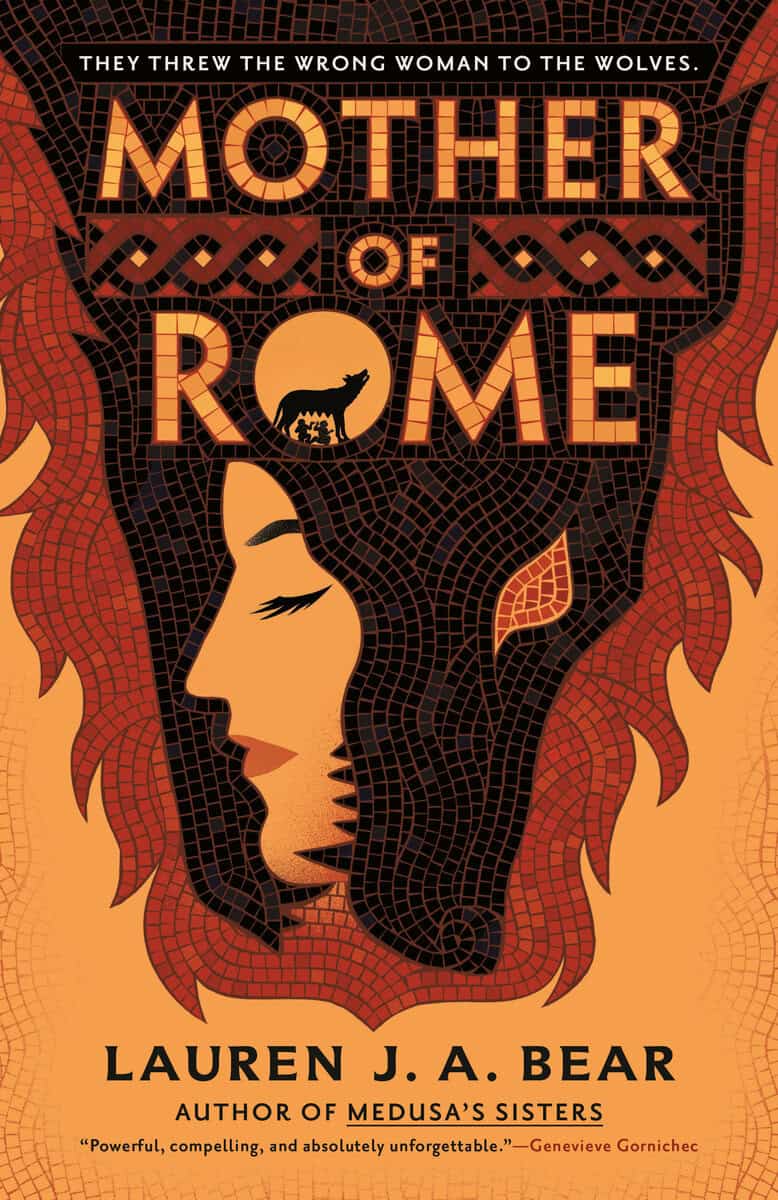 Bear, Lauren J. A. | MOTHER OF ROME