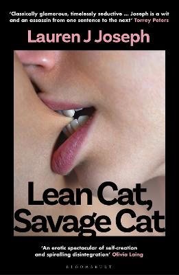 Lauren J. Joseph : Lean Cat, Savage Cat