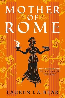 Lauren J.A. Bear : Mother of Rome
